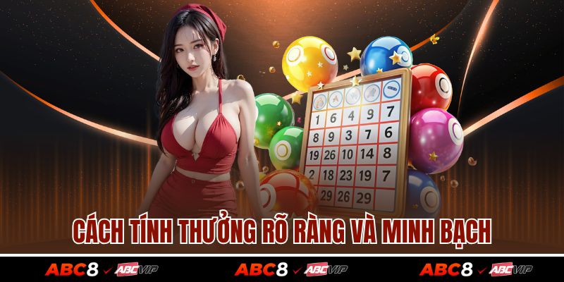 1 Điểm Lô Ăn Bao Nhiêu Tiền Khi Tham Gia Nền Tảng ABC8 4 Cách tính thưởng rõ ràng và minh bạch