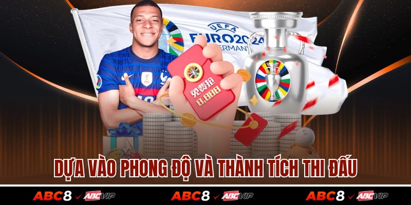 Dựa vào phong độ và thành tích thi đấu